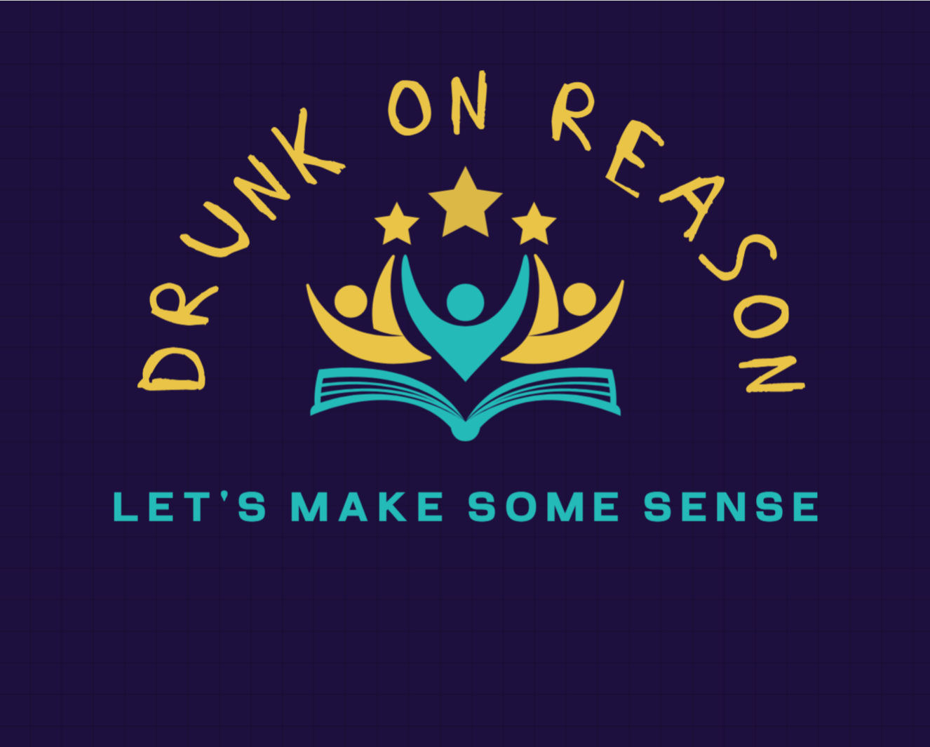 Drunk On Reason